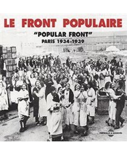 Le Front Populaire = Popular Front: Paris 1934-1939