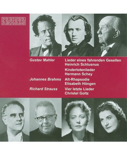 Mahler: Lieder eines fahrenden Gesellen; Brahms: Alt-Rhapsodie; Strauss: Vier letzte Lieder
