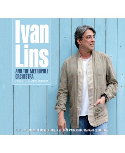 Ivan Lins & The Metropole Orchestra