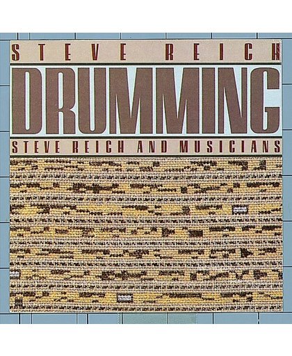 Reich: Drumming / Steve Reich and Musicians