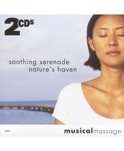 Musical Massage: Soothing Serenade and Nature's Ha