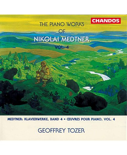 Medtner: Piano Works Vol 4 / Geoffrey Tozer