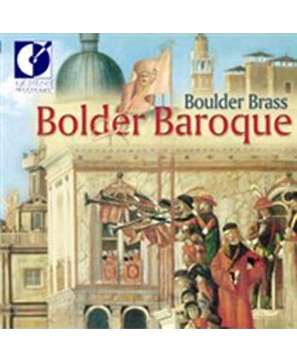 Bolder Baroque / Boulder Brass