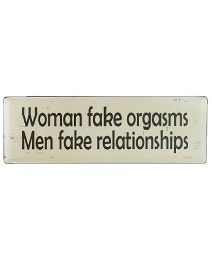 Out of the blue - Tekstbord - Women fake orgasms Men fake relationship