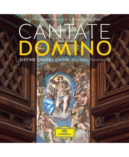 Cantate Domino-La Cappella Sistina E La Musica Del
