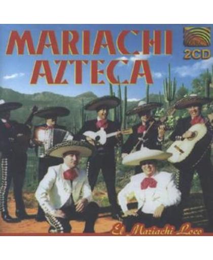Mariachi Azteca - El Mariachi Loco