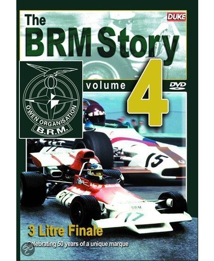 Brm Story Volume 4 - 3-Litre Finale - Brm Story Volume 4 - 3-Litre Finale