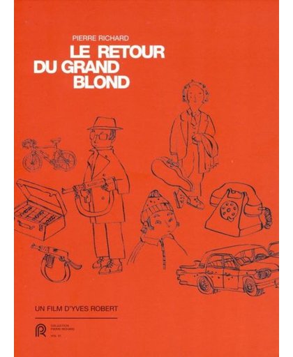 Pierre Richard - Le retour du Grand Blond