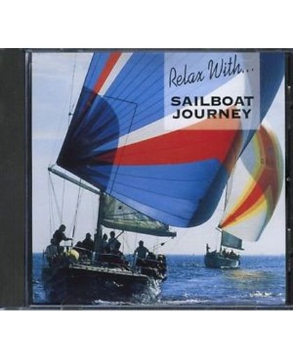 Relax With Sailboat Journey, Vol. 2