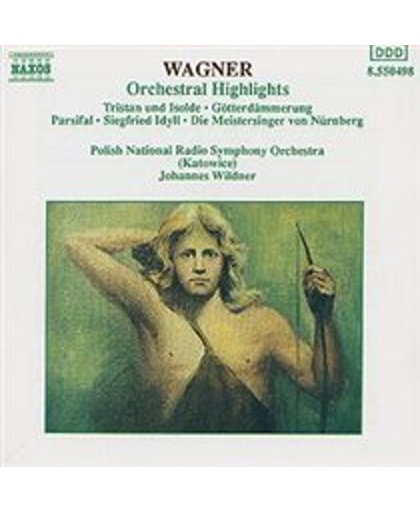 Wagner: Orchestral Highlights / Wildner, Polish National RSO