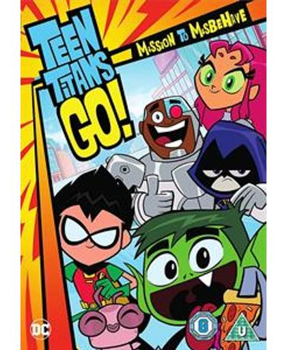 Teen Titans Go!: Mission To Misbehave