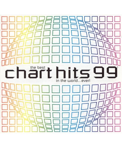 The Best Chart Hits In The World....Ever! 99