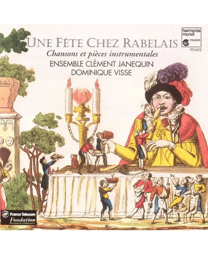 Une Fete Chez Rabelais - Chansons et pieces / Visse, et al