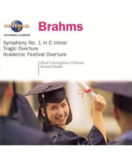 Brahms: Symphony No. 1; Tragic Overture; Academic Festival Overture