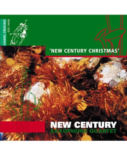 A New Century Christmas / New Century Saxophone Quartet