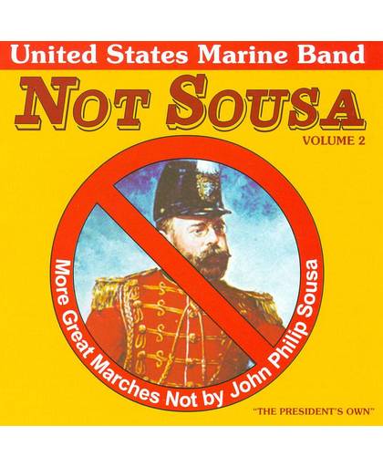 Not Sousa, Vol. 2