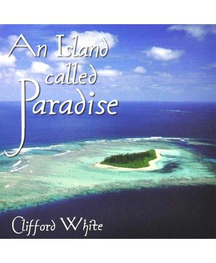 An Island Called Paradise