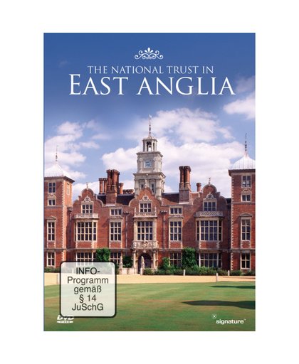 The National Trust In East Anglia - The National Trust In East Anglia