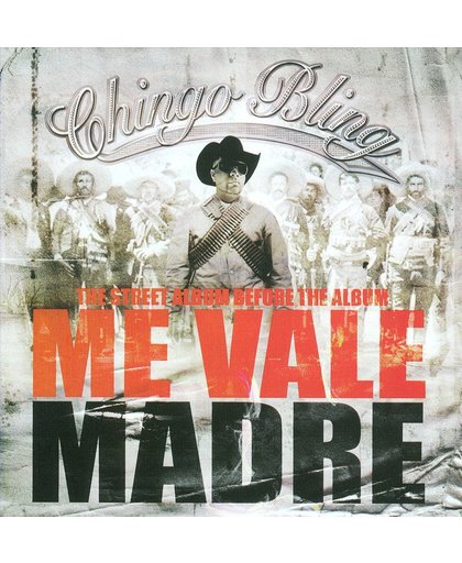 Me Vale Madre: The Street Album Before The Album