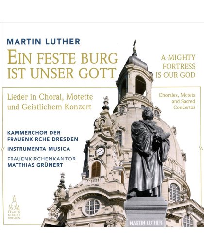 Martin Luther: Ein Feste Burg Ist Unser Gott