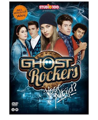 Ghost Rockers: Voor Altijd (Film)
