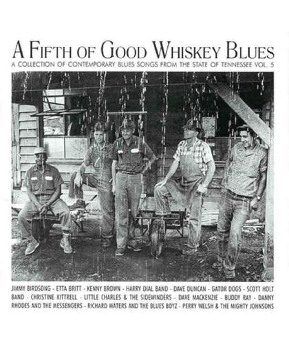 Fifth Of Good Whiskey Blu