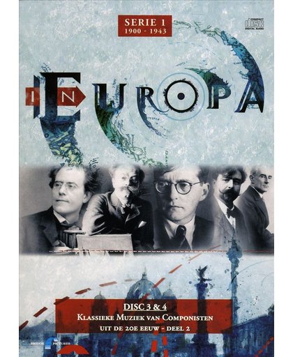 In Europa: Klassieke Muziek van Componisten uit de 2oe Eeuw, Deel 2