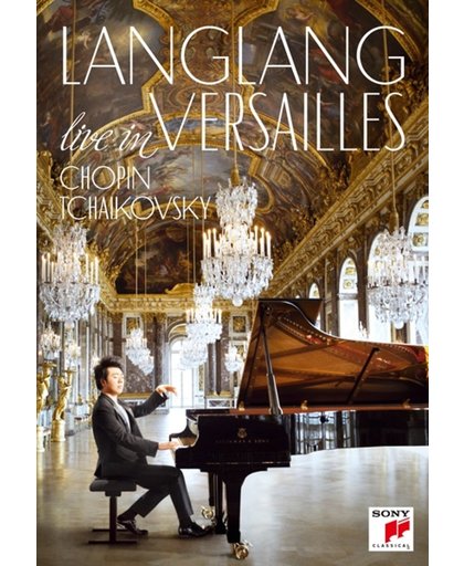Lang Lang Live In Versailles