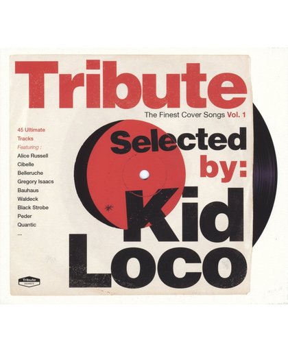 Tribute Selected By Kid Loco - Vol