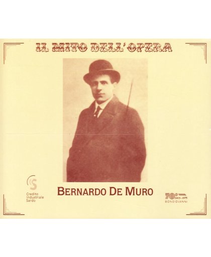 Il Mito Dell' Opera: Bernardo De Mu