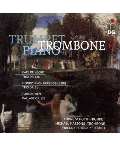 Carl Reinecke: Trio, Op. 188; Heinrich von Herzogenberg: Trio, Op. 61; York Bowen: Ballade, Op. 133