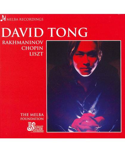 David Tong plays Rachmaninov, Chopin & Liszt