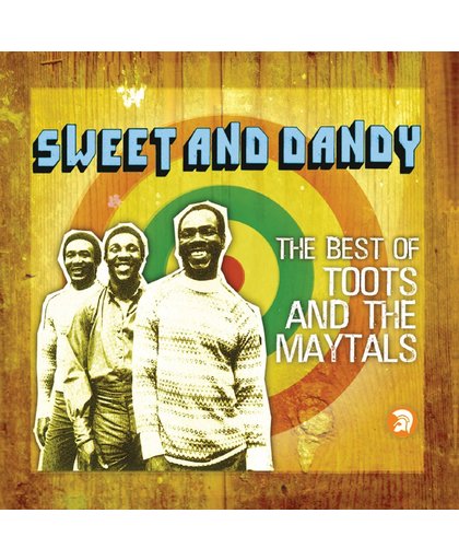 Sweet And Dandy/The Best Of