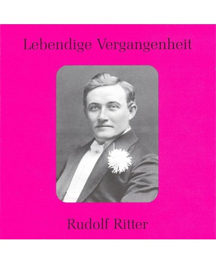 Lebendige Vergangenheit: Rudolf Ritter