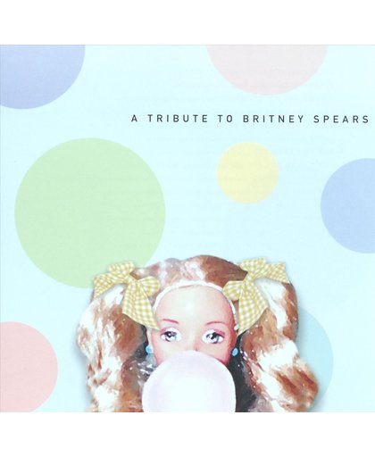 A Tribute To Britney Spears