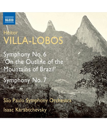 Villa-Lobos: Symphonies 6+7