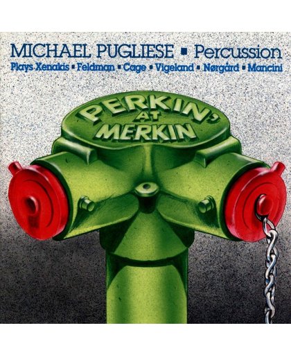 Perkin At Merkin:  Percussion Works