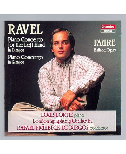 Ravel: Piano Concertos; Faure: Ballade / Lortie, Fruhbeck de Burgos et al