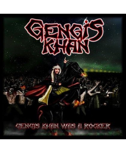 Gengis Khan Was A Rocker
