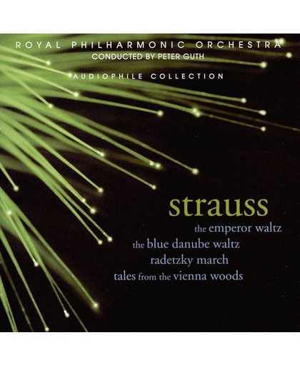Strauss: The Emperor Waltz; The Blue Danube Waltz; etc.
