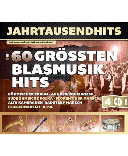 Jahrtausendhits - Die 60 Grobten Blasmusik Hits