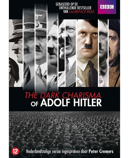 Dark Charisma Of Adolf Hitler