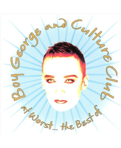 At Worst...the Best Of Boy George And Culture Club