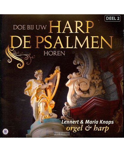 Doe bijuw harp de psalmen horen deel 2