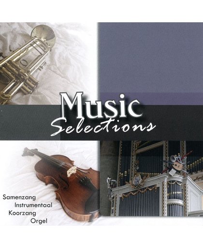 Music Selections (Samenzang, Instrumentaal, Koorzang, Orgel; 16 tracks)