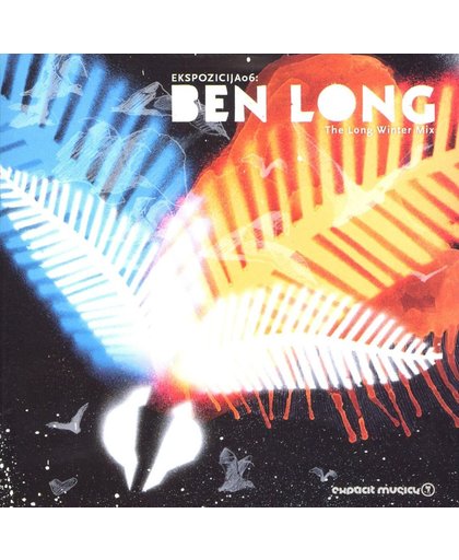 Ekspozicija 6: The Long  Wi/Mixed By Ben Long