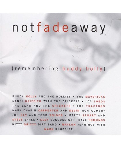 Not Fade Away: Remembering Buddy Holly
