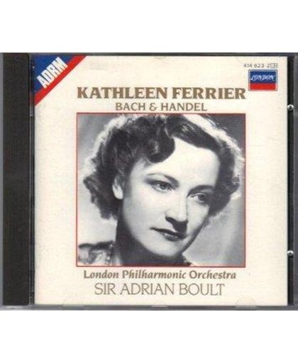 The Great Voice Of Kathleen Ferrier - Bach And Handel Arias