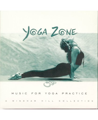 Yoga Zone: Music for Yoga Practice