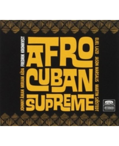 Afro Cuban Supreme